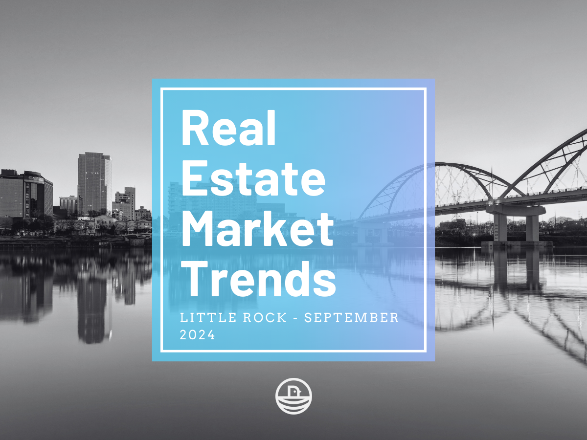 Little Rock Real Estate Market: September 2024 Stats and Trends